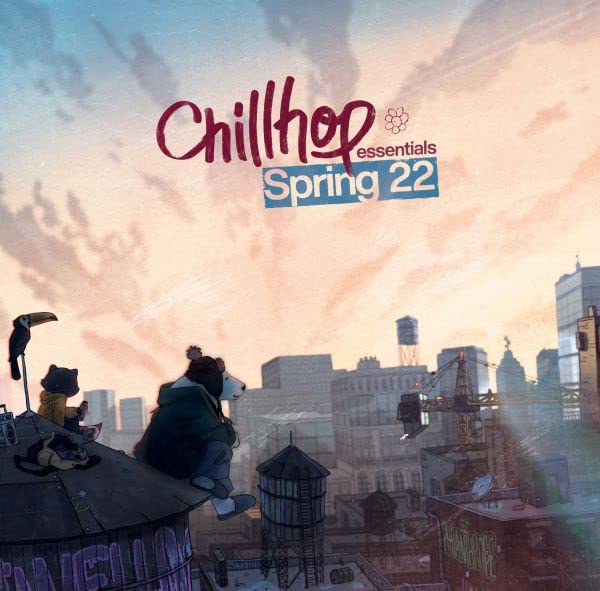 CHILLHOP ESSENTIALS SPRING 2022