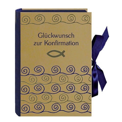Glückwunsch zur Konfirmation - Buch-Schatzkästchen: Buchbox mit Geschenkbüchlein und Schlüsselan Glückwunsch zur Konfirmation - Buch-Schatzkästchen: Buchbox mit Geschenkbüchlein und Schlüsselan
