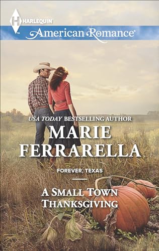 A Small Town Thanksgiving (Forever, Texas Book 8)