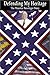 Produktbild Defending My Heritage: The Maurice Bessinger Story