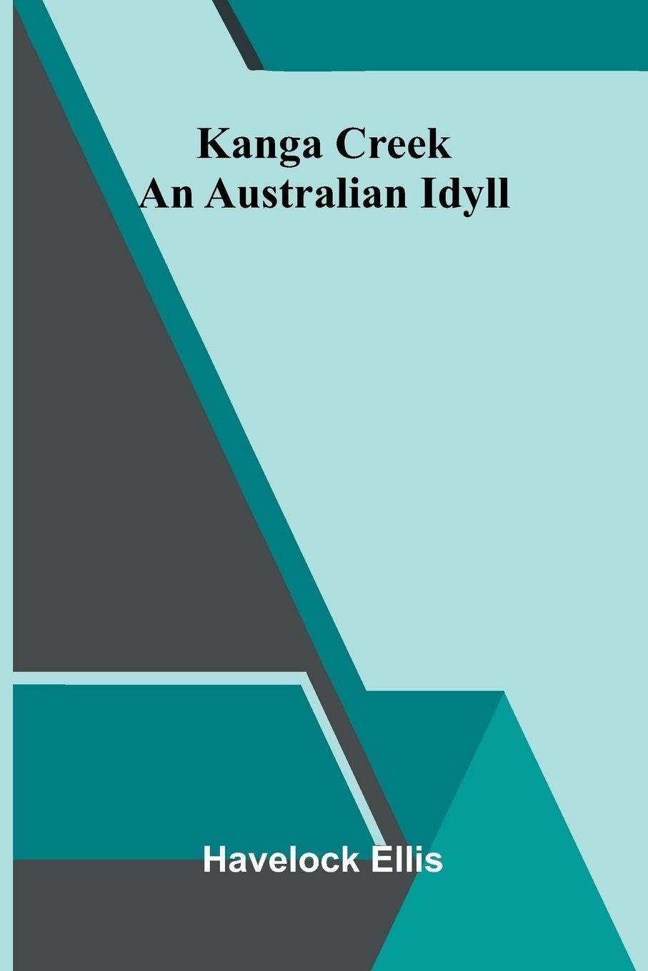The Seven Periods of English Architecture Defined and Illustrated: An Australian Idyll