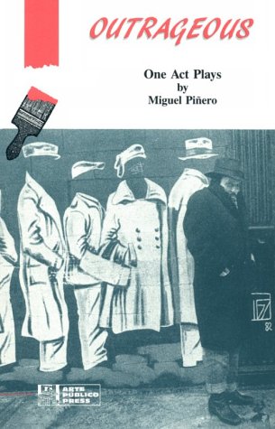 Outrageous One Act Plays: Pinero, Miguel: 9780934770682: Amazon.com: Books