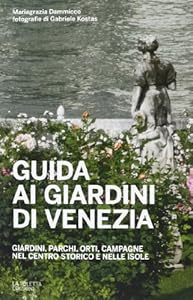 Vedi scheda su Amazon Guida ai giardini di Venezia