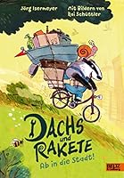 Dachs und Rakete. Ab in die Stadt! 3407756402 Book Cover