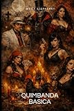 Quimbanda Básica (Portuguese Edition)