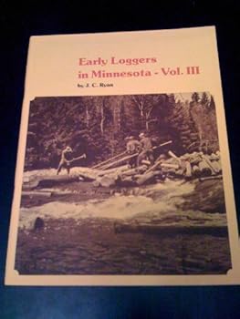 Paperback Early loggers in Minnesota, vol. III Book