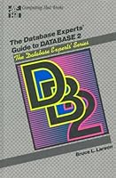 The Database Experts' Guide to Database 2 (The Database Experts' Series) 0070364885 Book Cover