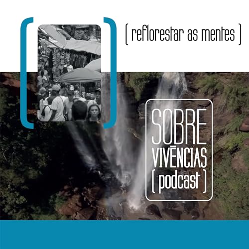 08 - Reflorestar as mentes