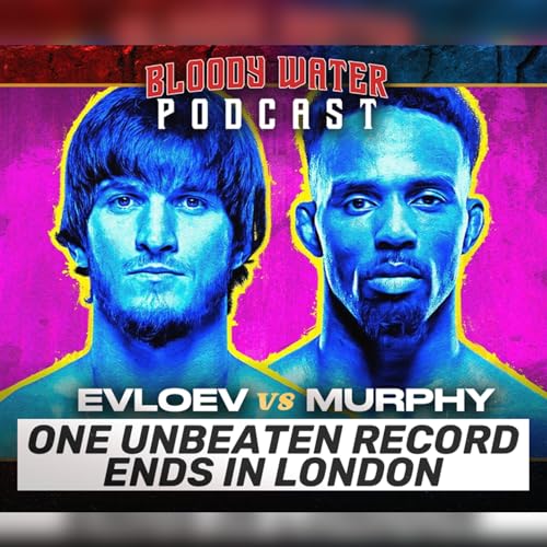 UFC London: Evloev vs Murphy | One Unbeaten Record Ends in London