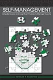 Self-Management: Using Behavioral and Cognitive Principles to Manage Your Life