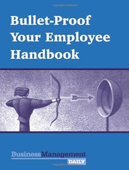 Paperback Bullet-Proof Your Employee Handbook Book