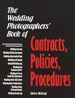 The Wedding Photographers' Book of Contracts, Policies, Procedures 0963315838 Book Cover