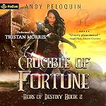 Cover of Crucible of Fortune