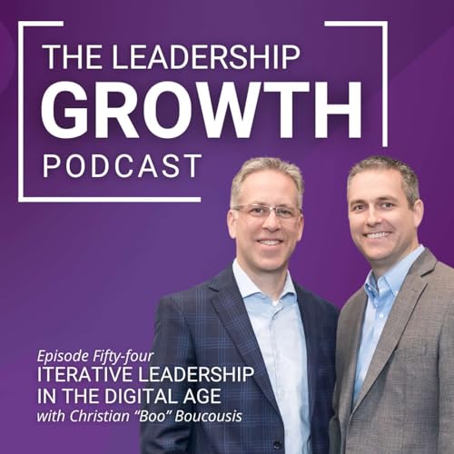 Iterative Leadership in the Digital Age
