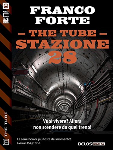Stazione 28 (The Tube Vol. 11) Stazione 28 (The Tube Vol. 11)