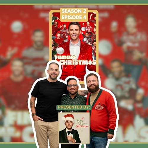 『Finding Mr. Christmas - S02E04 (Presented by "A Tyler Shaw Christmas")』のカバーアート