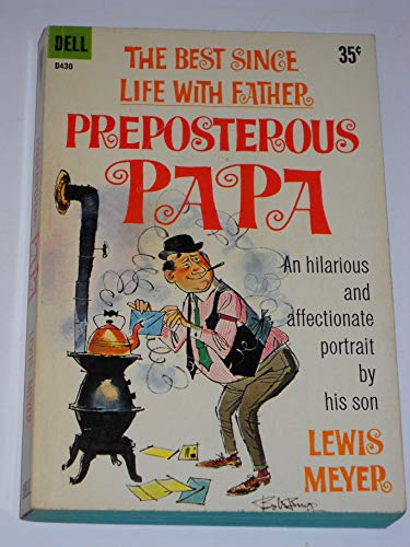 Preposterous Papa B000DEMCCM Book Cover