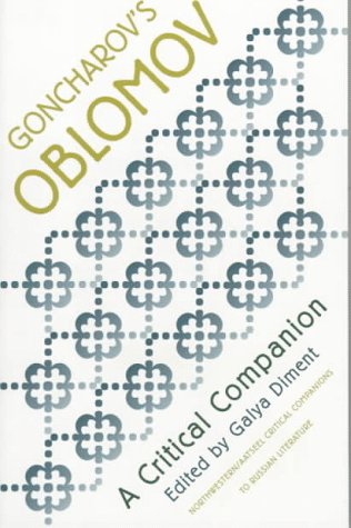Goncharov's "Oblomov: A Critical Companion