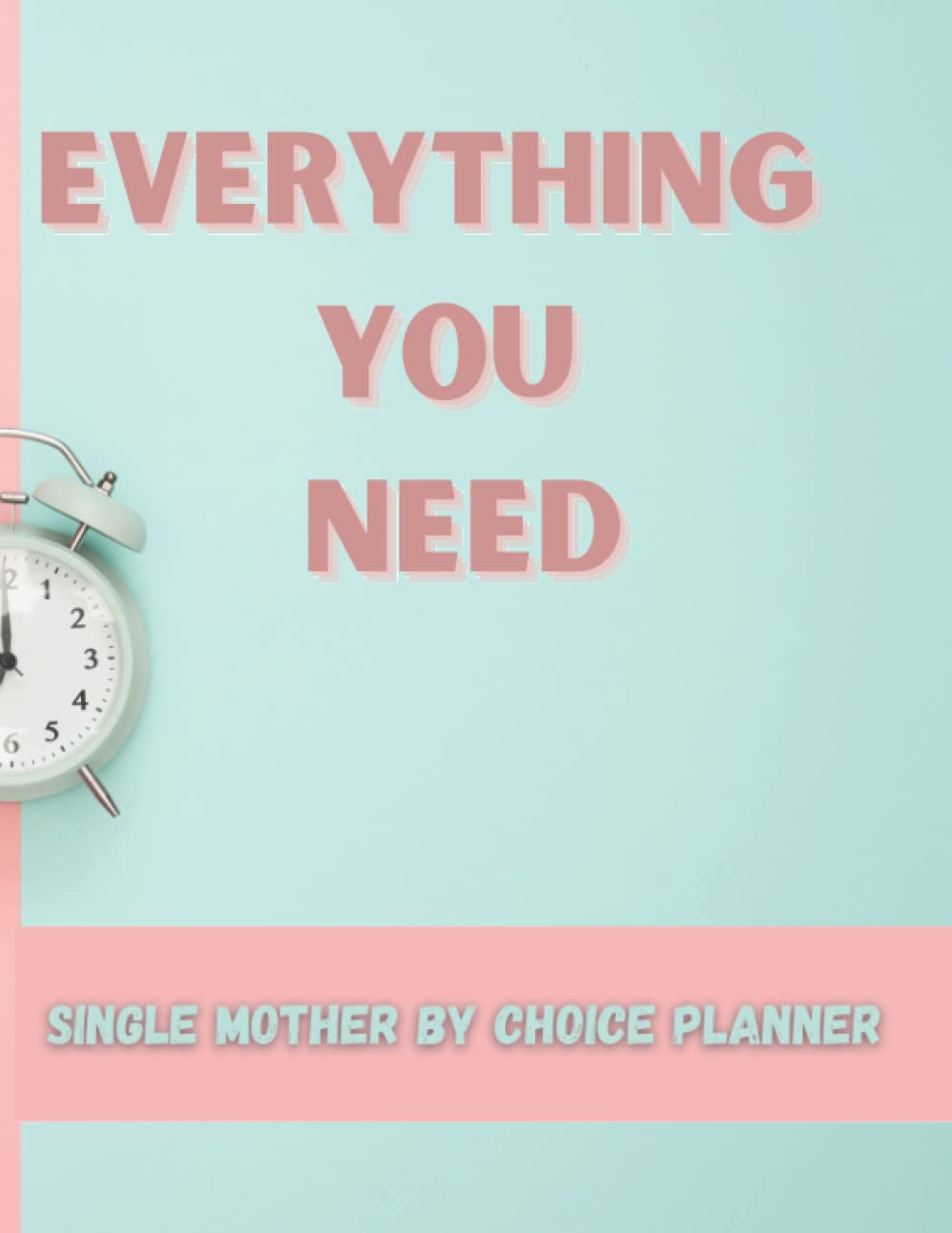 EVERYTHING YOU NEED SINGLE MOTHER BY CHOICE PLANNER: If you are ready to have a baby by yourself this is the book for you. It has Ovulation sheets, ... Mood monitoring ,Finances and much more