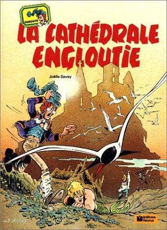Cuscute, n° 1 : La cathédrale engloutie
