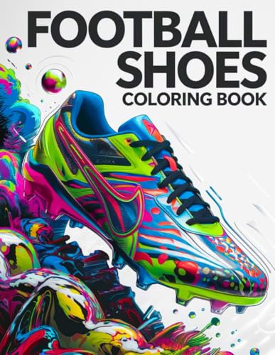 Football Shoes Coloring Book: +50 Unique Designs
