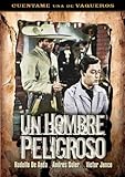 Un Hombre Peligroso