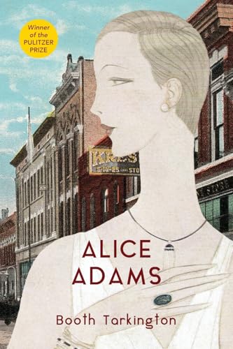 Alice Adams (Warbler Classics Annotated Edition) Alice Adams (Warbler Classics Annotated Edition)