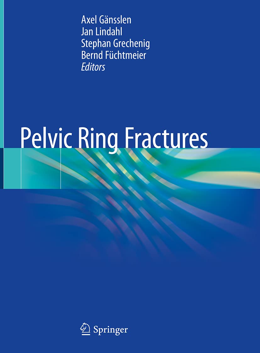 Pelvic Ring Fractures (English Edition)