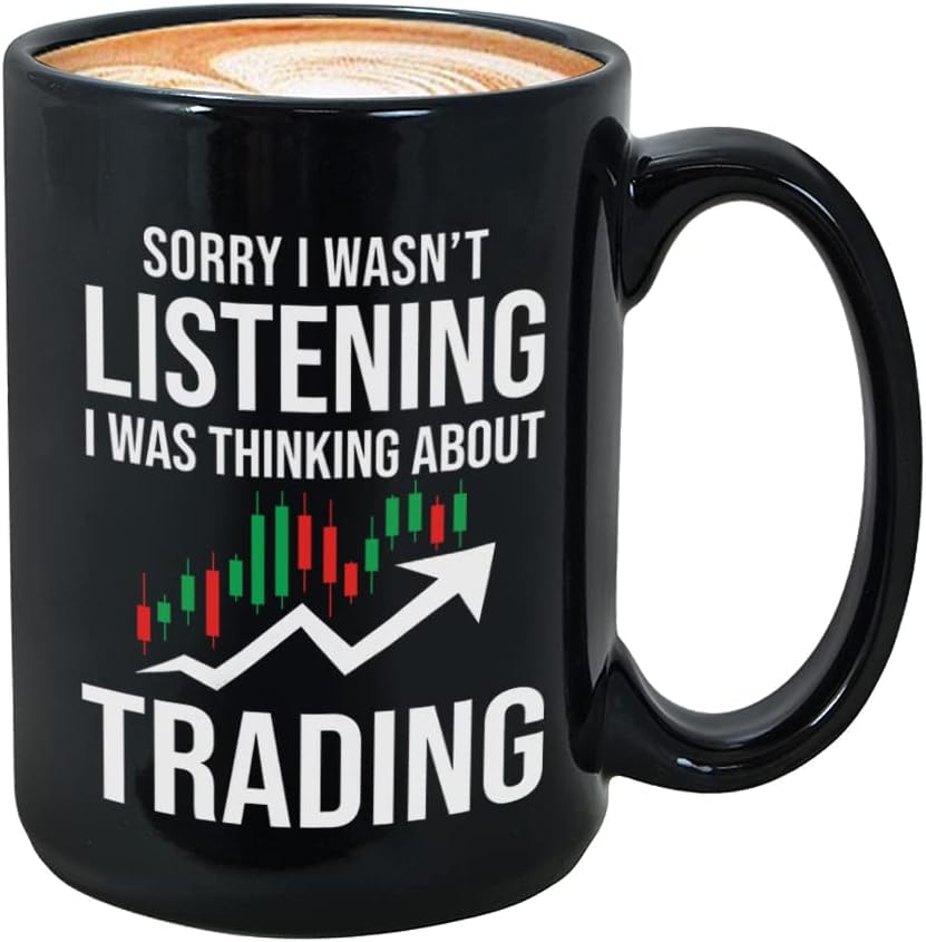 Bubble Hugs Stock Trader Coffee Mug 15 oz, Sorry I Wasnt Listening Investment Stock Market Funny Gift for Traders Trading Investor Brokers Financial, Black