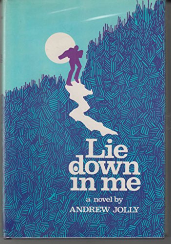 Lie Down IN Me B000ILMYVO Book Cover