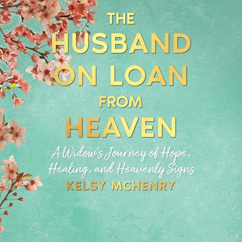 The Husband on Loan from Heaven by Kelsy McHenry episode artwork