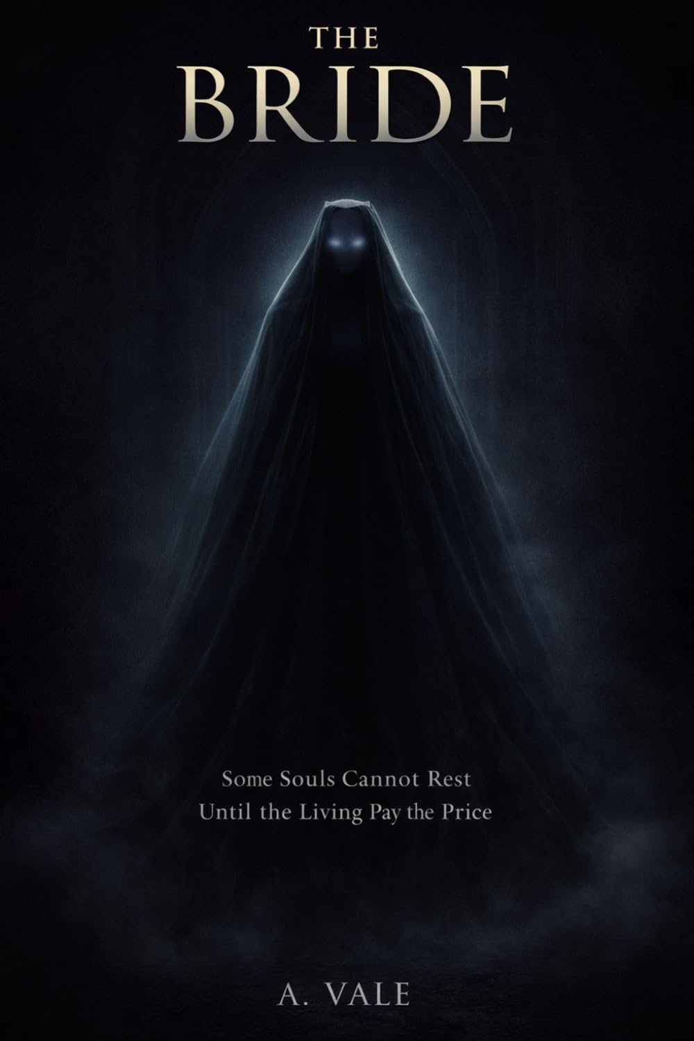 The Bride: Some Souls Cannot Rest Until the Living Pay the Price
