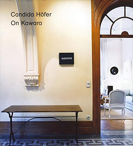 CANDIDA HOFER ON KAWARA /ANGLAIS