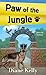 Paw of the Jungle (A Paw Enforcement Novel, 8)