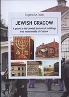 Jewish Cracow: A Guide to the Historical Buildings and Places of Remembrance 8391825558 Book Cover