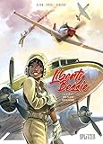 Liberty Bessie. Band 1 (von 2): Eine Pilotin aus Alabama