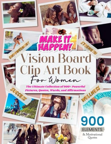 Vision Board Clip Art Book for Women: The Ultimate...