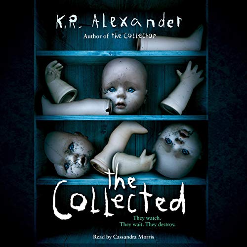 The Collector (Audible Audio Edition) K. R. Alexander