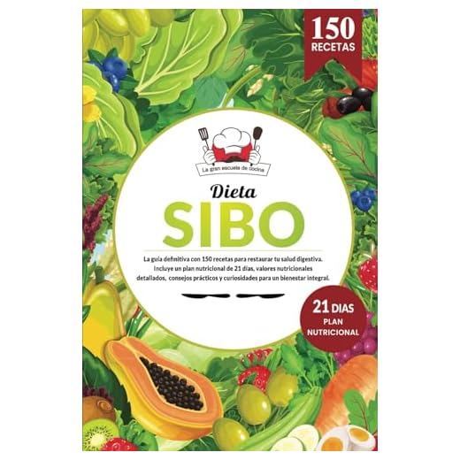 SIBO | La guía definitiva con 150 recetas saludables para restaurar tu salud digestiva. Libro cocina fácil y saludable para un bienestar integral.: ... de 21 días y valores nutricionales.