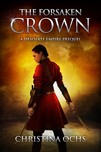 The Forsaken Crown (The Desolate Empire)