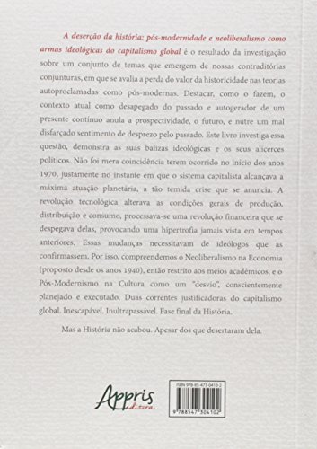 A deserção da história: pós-modernidade e neoliberalismo como armas ideológicas do capitalismo globa
