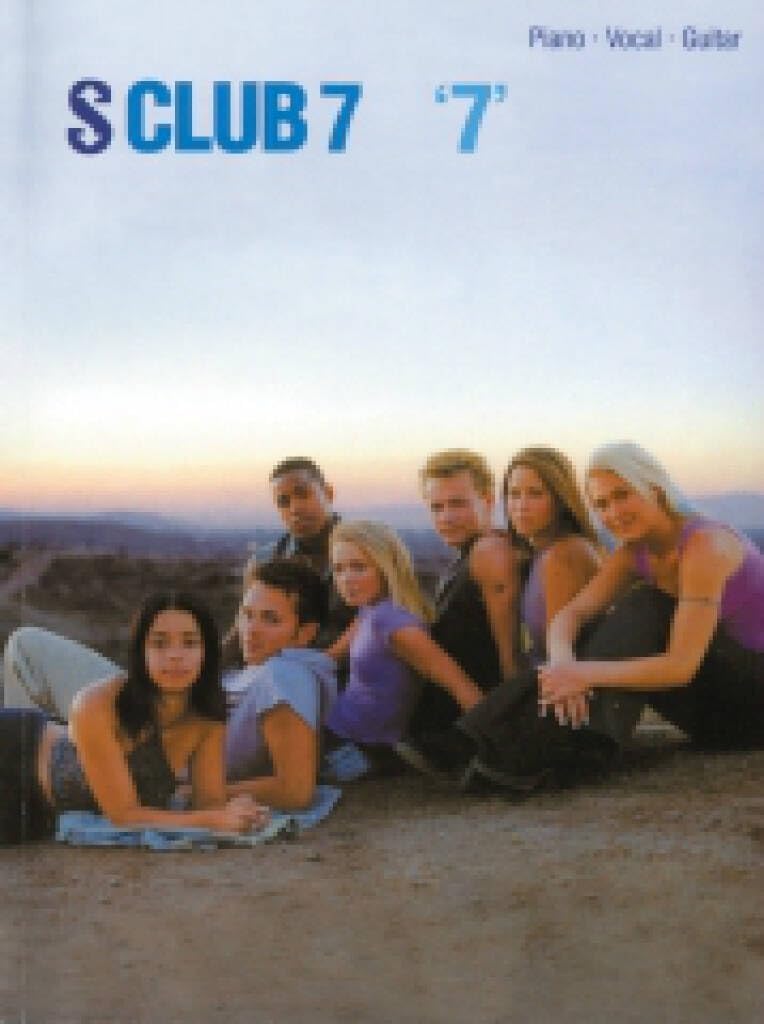 "S Club 7": (Piano, Vocal, Guitar)