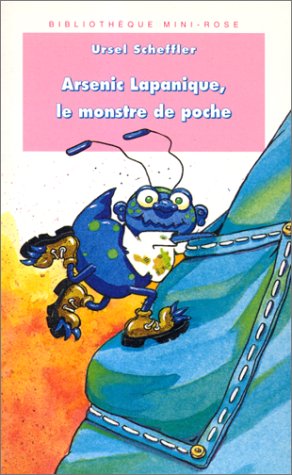 ARSENIC LAPANIQUE  LE MONSTRE DE POCHE