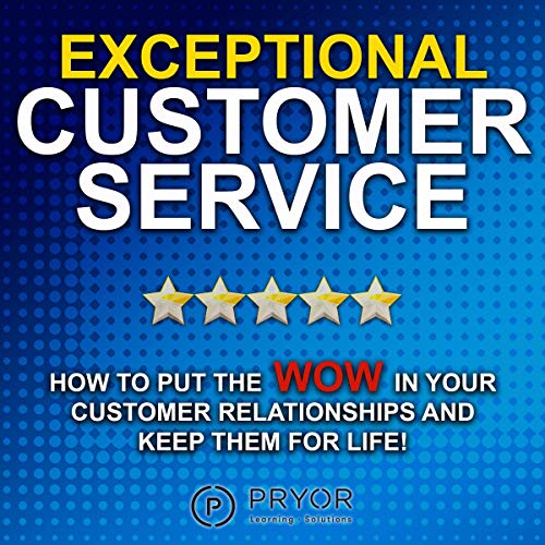 Exceptional Customer Service (Audio Download) Mark Neves, Fred Pryor(00)