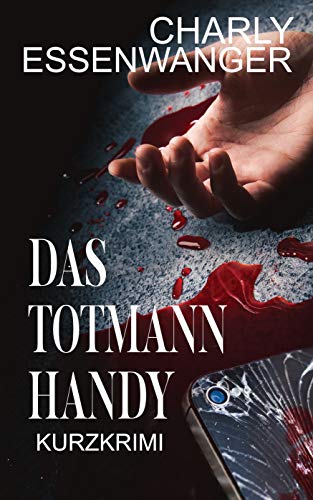 Das Totmannhandy Das Totmannhandy