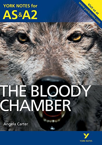 York Notes AS/A2: The Bloody Chamber Kindle