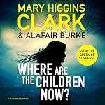 Cover of Where Are The Children Now?