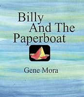 Billy and the Paperboat 1537557688 Book Cover
