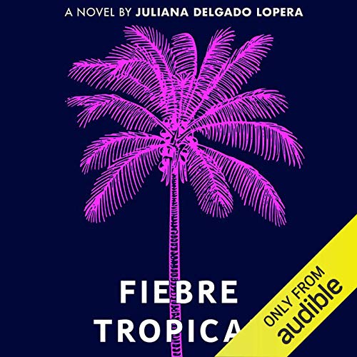 Fiebre Tropical by Juliana Delgado Lopera episode artwork