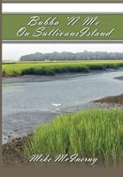 Bubba 'n Me on Sullivans Island 1494444364 Book Cover